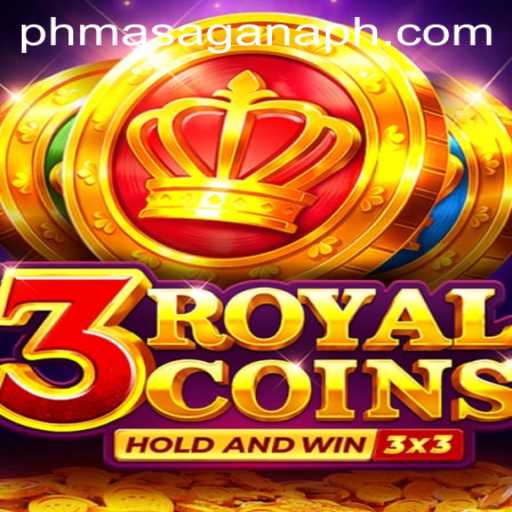 Introducing 3royalcoins: A Thrilling Adventure With MASAGANA PH