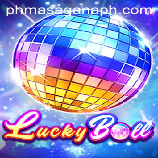 Dive into the Thrilling World of LuckyBall with MASAGANA PH